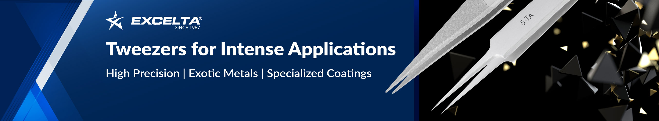 Excelta Exotic Metals & Coatings Tweezers