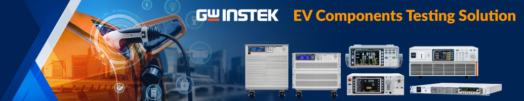 GWInstek EV components Testing Solutions