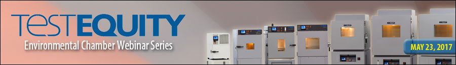 TestEquity Environmental Chambers Webinar Series