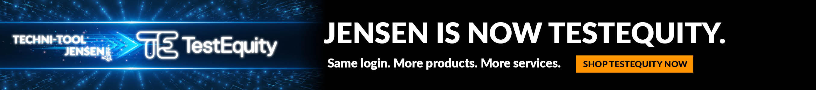 On April 24, JensenTools.com is moving to TestEquity.com. Click to Shop Test Equity Now