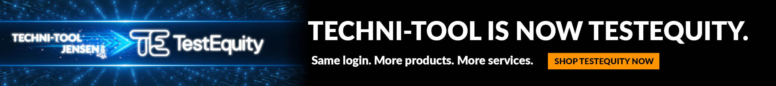 On April 24, Techni-Tool.com is moving to TestEquity.com. Click to Shop Test Equity Now