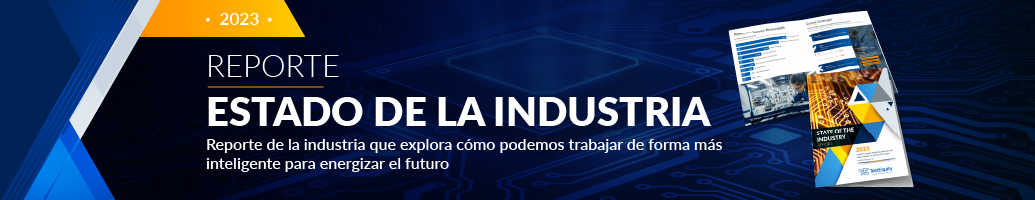 Descarga el reporte del Estado de La Industria y descubre lo que aprendimos de la Industria, desde tu perspectiva.